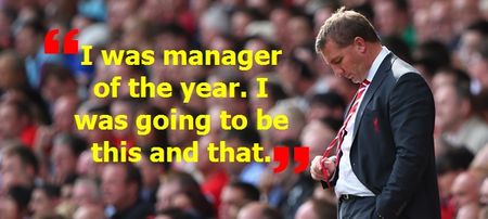 Rodgers: I was manager of the year but because I lost two world class player I am useless