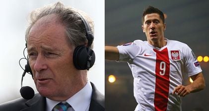 Brian Kerr’s description of Robert Lewandowski was just brilliant