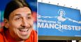 The new ‘Welcome to Manchester’ sign for Zlatan Ibrahimovic is genuinely hilarious