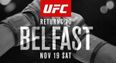 Cracking fight set to headline UFC Belfast