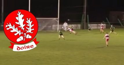 WATCH: Don’t tell this Derry forward early season games don’t mean anything