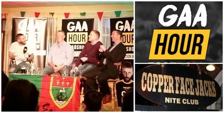 WIN: Tickets for you and four mates to GAA Hour Live in Coppers this Thursday