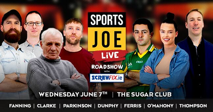 Get tickets for the upcoming SportsJOE Live Roadshow in the Sugar Club on Wednesday, 7 June