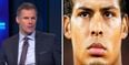 Jamie Carragher has a very definite take on why the Virgil van Dijk deal collapsed