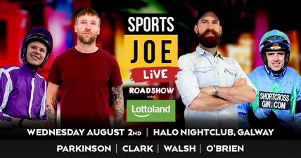 The SportsJOE Live Roadshow is coming to Halo Nightclub for the Galway Races on 2 August