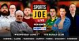 Get tickets for the upcoming SportsJOE Live Roadshow in the Sugar Club on Wednesday, 7 June