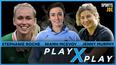 PlayXPlay episode 3: Stephanie Roche joins Jenny Murphy and Niamh McEvoy