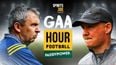 The GAA Hour: Match-ups, Dublin’s great group of human beings and our chances of a game