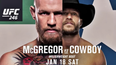 Full main card announced for UFC 246 ‘McGregor vs. Cowboy – The Showdown’